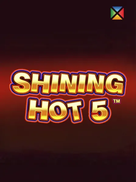 Shining Hot 5
