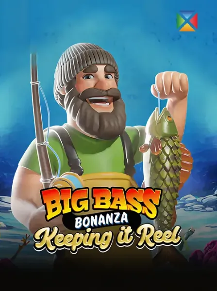 Big Bass Bonanza - Keeping it Reel