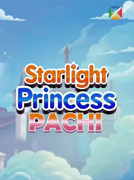 Starlight Princess Pachi