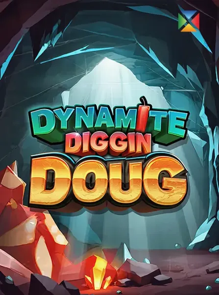 Dynamite Diggin Doug