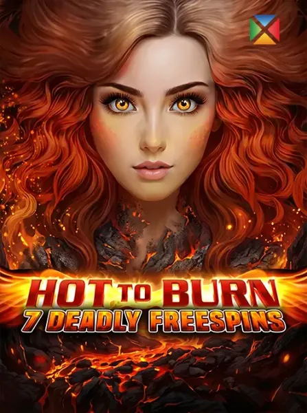 Hot to Burn 7 Deadly Free Spins