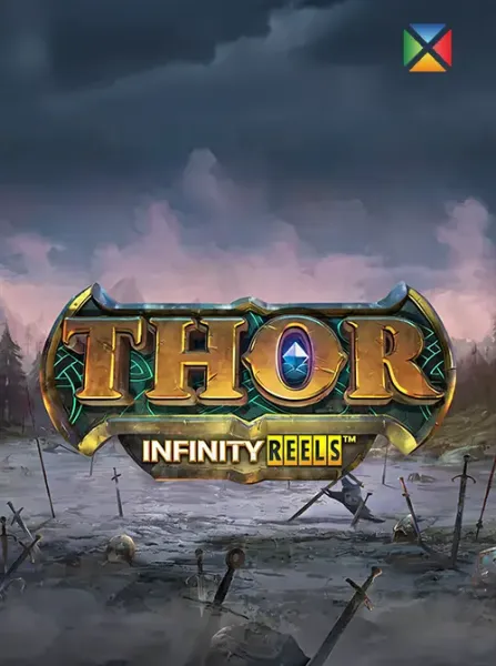 Thor Infinity Reels