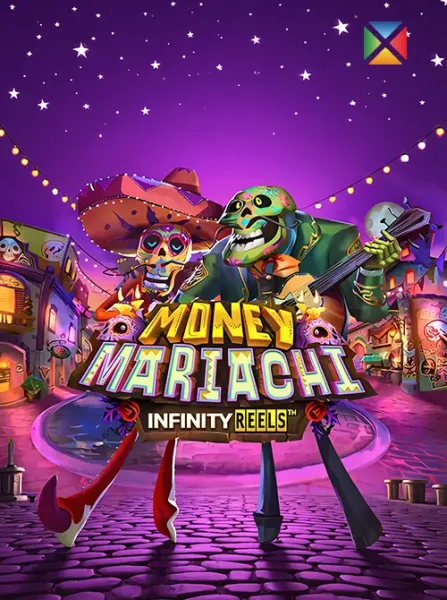 Money Mariachi Infinity Reels