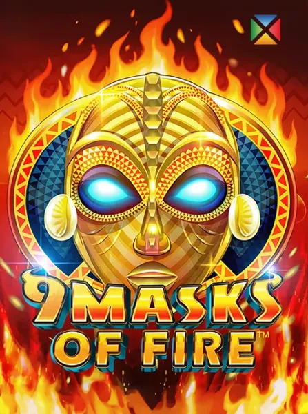 9 Masks of Fire