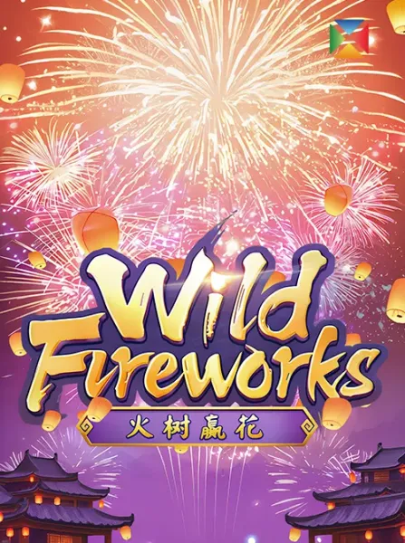 Wild Fireworks