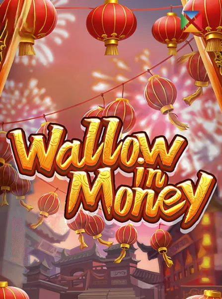 Wallow In Money