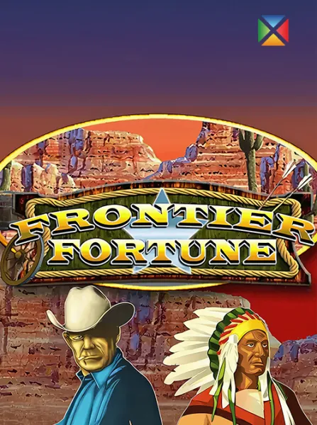 Frontier Fortunes