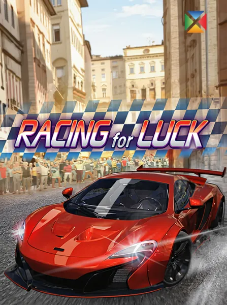 Racing for Luck