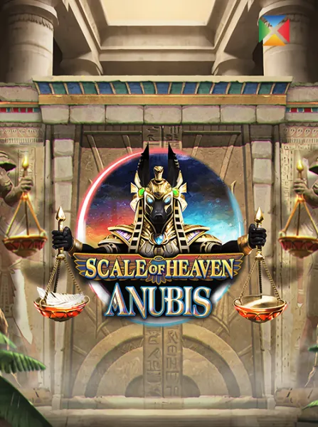 Scale of Heaven: Anubis