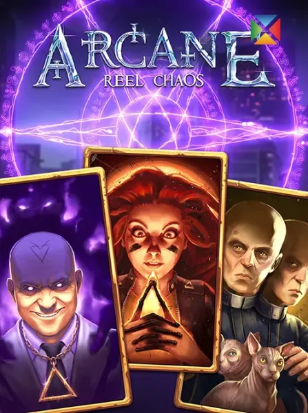 Arcane: Reel Chaos™