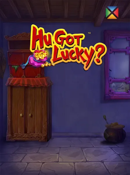 Hu Got Lucky