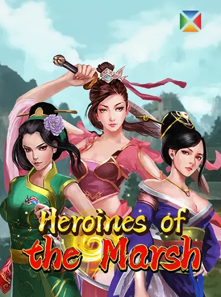 Heroines of the Marsh