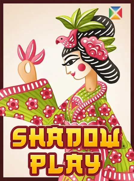 Shadow Play