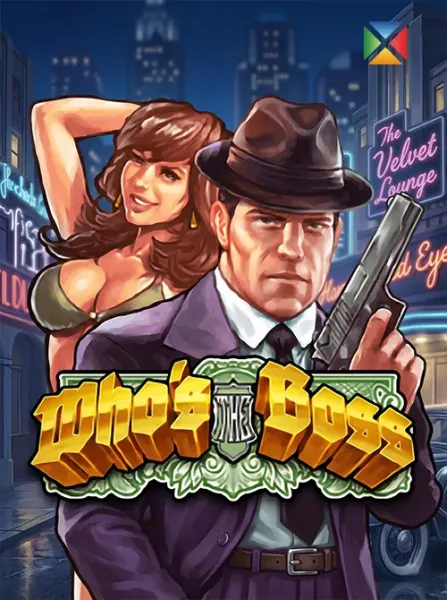 WHOS THE BOSS