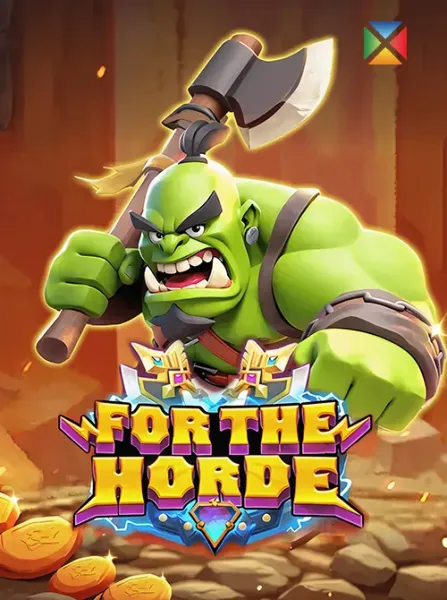 FOR THE HORDE