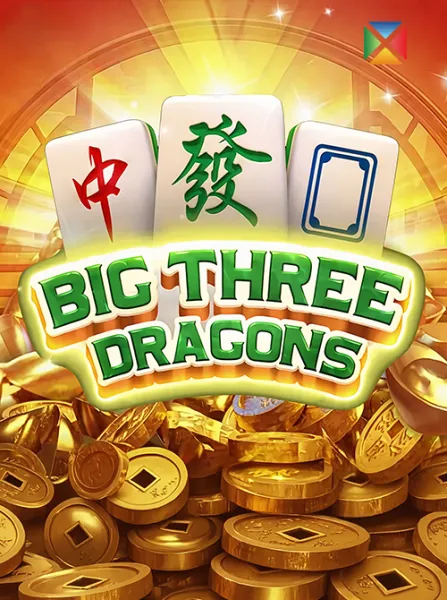 Big Three Dragons