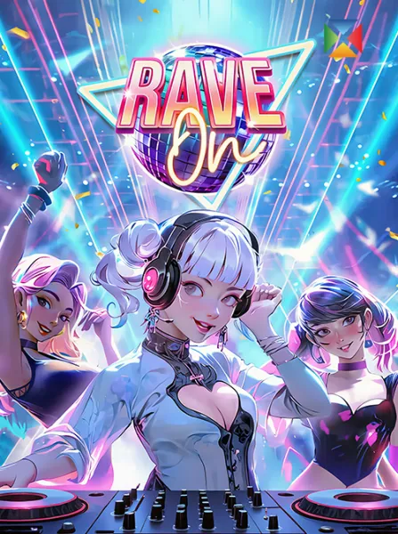 Rave On