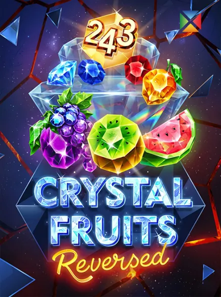 243 Crystal Fruits Reversed