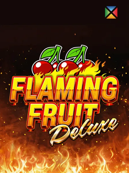 Flaming Fruit Deluxe