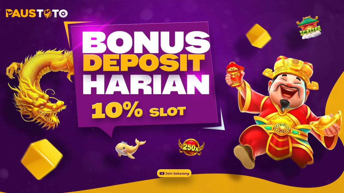 Bonus Deposit Setiap Hari 10% Slot